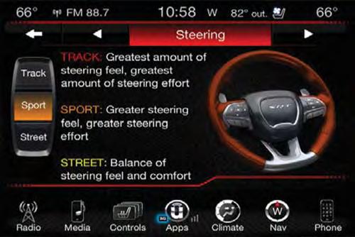 Steering UNDERSTANDING YOUR INSTRUMENT PANEL Track Press the Track button on the touchscreen to adjust the steering effort and feel to the greatest level.