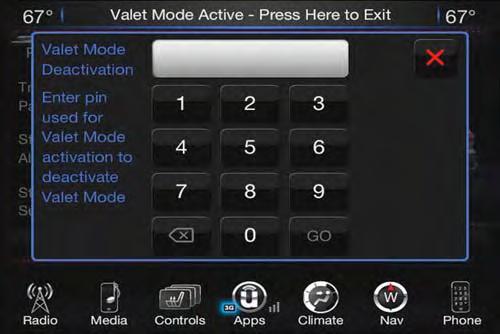 To exit Valet Mode you must enter the same four digit PIN that was used to enter the mode.