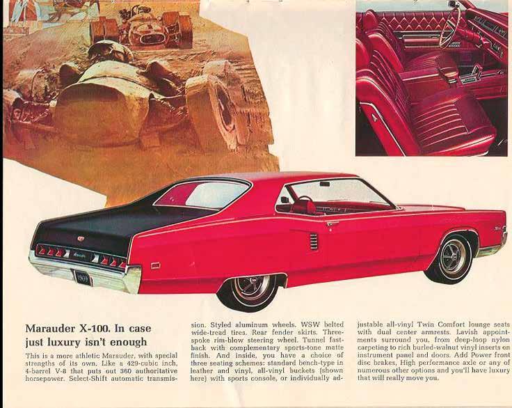 1969 While the Marauder engine was now gone, 1969 saw the return of the Mercury Marauder car as a 2-door
