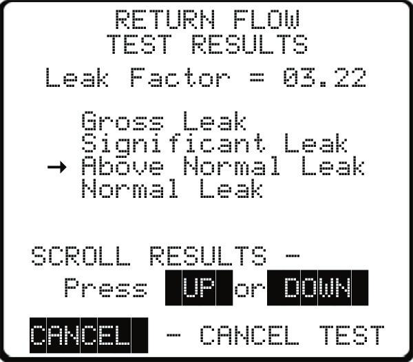 Return Flow Leakage Test Results These screens represent the results of tests that are performed to determine the return flow of the fuel injection system.