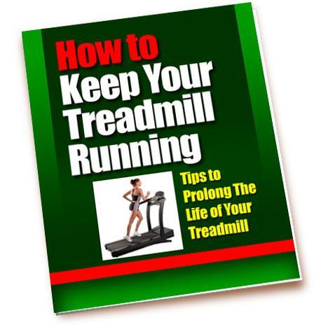 How to Keep your Treadmill Running Buying a treadmill is hard enough. Choosing the best out of many treadmills in the market is nigh impossible.