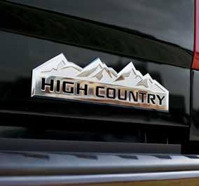 HIGH COUNTRY 1. A NAME TO BE PROUD OF. Distinctive badging helps High Country stand tall in any crowd. 2. PREMIUM HIGH COUNTRY FEATURES.