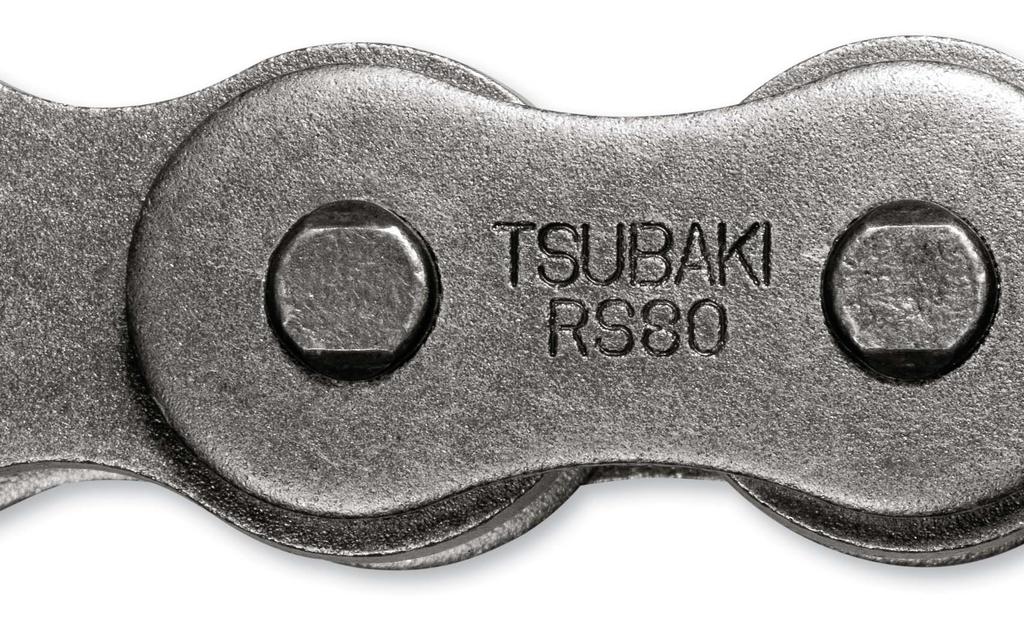 Tsubaki ANSI Chains Your link to power You may think your standard roller chain is good enough. It meets ASME B29.100 standards. But you can do better.
