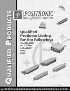 offers a variety of QPL connector products -SUMINITURE ONNETORS MIL PREFIX POSITRONI SERIES MIL PREFIX POSITRONI SERIES MIL-TL-24308/1 H MIL-TL-24308/24 H, MIL-TL-24308/2 R, MIL-TL-24308/25 H, R,