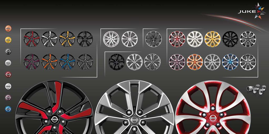 ALLOY WHEELS The ultimate finish: These Nissan Genuine alloy wheels are specially designed and engineered for your JUKE. Take your pick, there s a set for every taste and occasion.