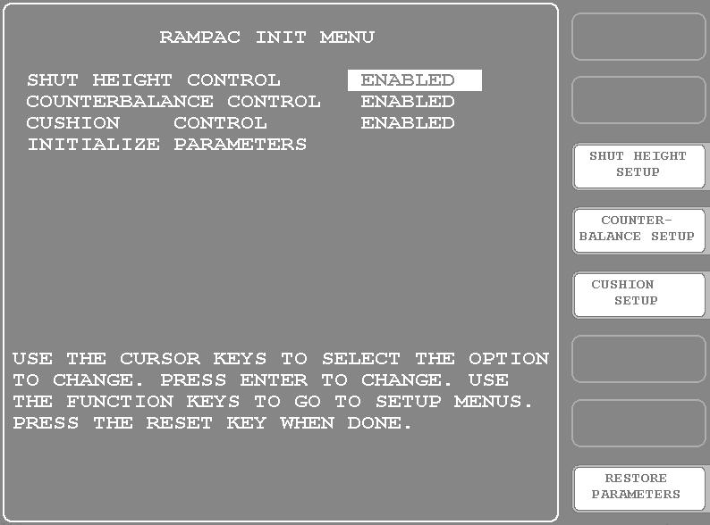 RamPAC User Manual 1115200 3. Select the RAMPAC INIT item. The RamPAC Initialization Menu, shown in Figure 3-3, displays. Initializing RamPAC Parameters [INITIALIZATION RAMPAC INIT] Figure 3-3.