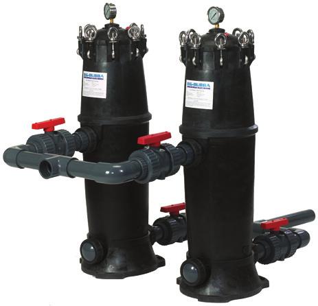 BIG BUBBA FILTRATION SYSTEM SECTION 2 FILTRATION - BIG BUBBA FILTRATION SYSTEM BBH150 Big Bubba Non-Metallic Filter Housings for High Flow Rugged Construction Filter housings are made of rugged,