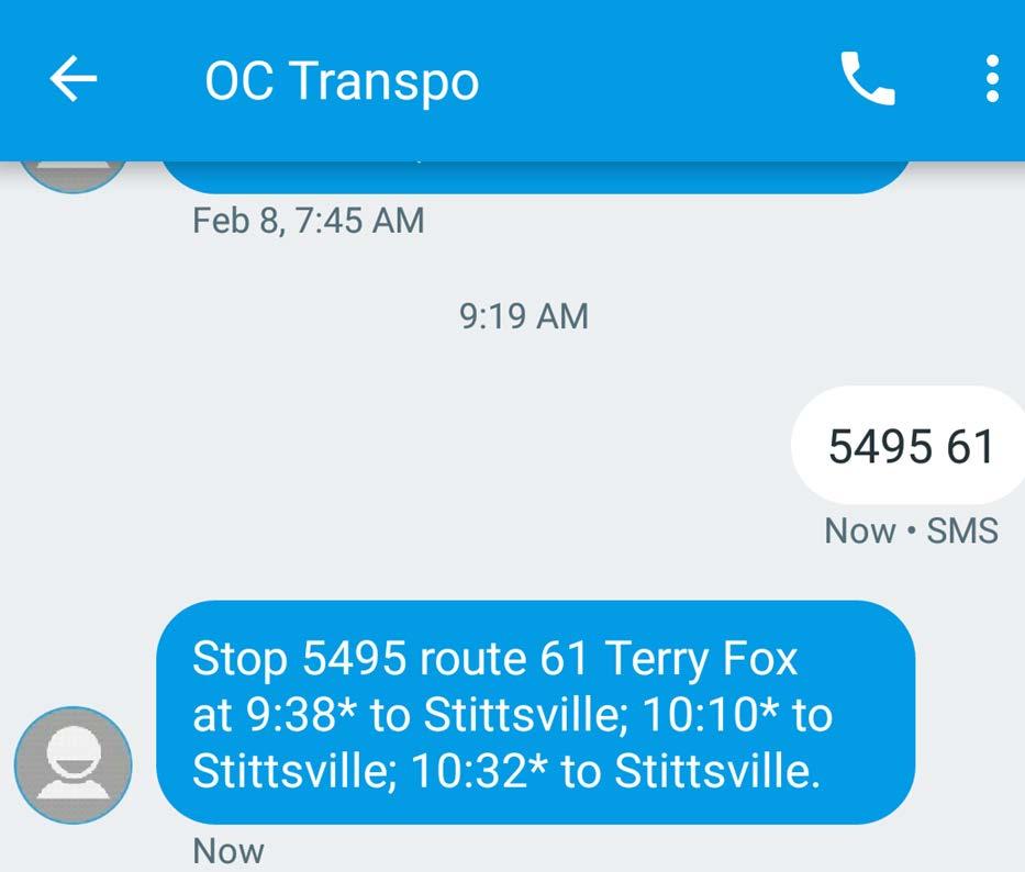 560-560 SMS service Text 560560 with bus stop number and route number Arrival times with a star* are real-time Arrival times without a star* are