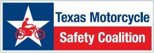 Texas Motorcycle Safety Coalition Meeting Minutes June 22, 2017 Texas A&M Transportation Institute Gibb Gilchrist Building, Room 102 10:00 am - 3:00 pm Highlights Opening Remarks/ Welcome New Members