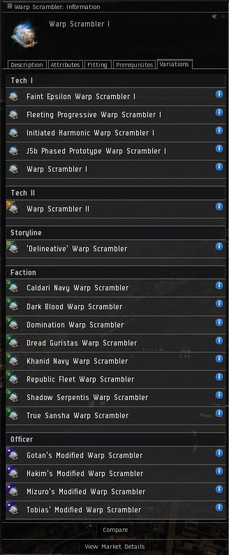 Tech & Meta Levels Yes these are all different types of warp scrambler... all 19 of them.