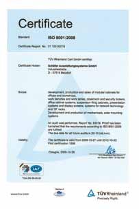 Certified quality All production sites are certified in accordance with DIN EN ISO 9001:2008 and are covered by a professional quality management system in all