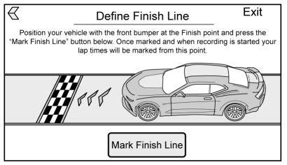 10 Infotainment System To set the finish line, position the vehicle with the front bumper at the start/finish point. From the PDR menu, touch Define Finish Line and then touch Mark Finish Line.