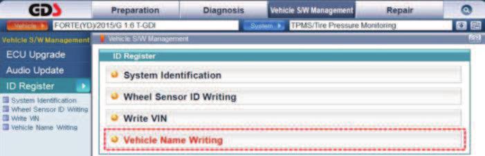 Page 7 of 9 7. After TPMS ECU upgrade is complete, access Vehicle S/W Management > ID Register > Vehicle Name Writing on GDS/KDS.