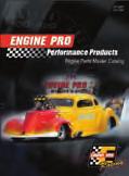Engine Pro performance products are loaded with high-end features and many are being put to the test every day in extreme racing environments.
