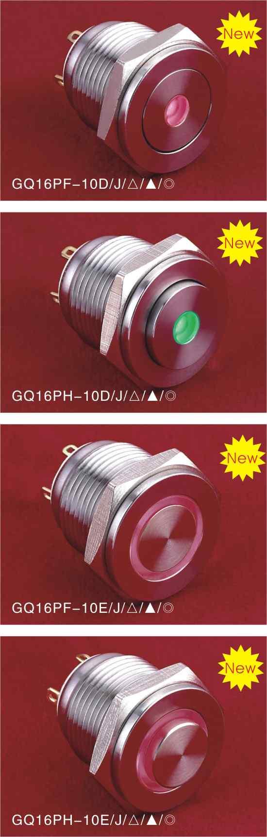 If you need indicator, The model number is:gq16pf-d/j/ / / LED Color( ) : 1.