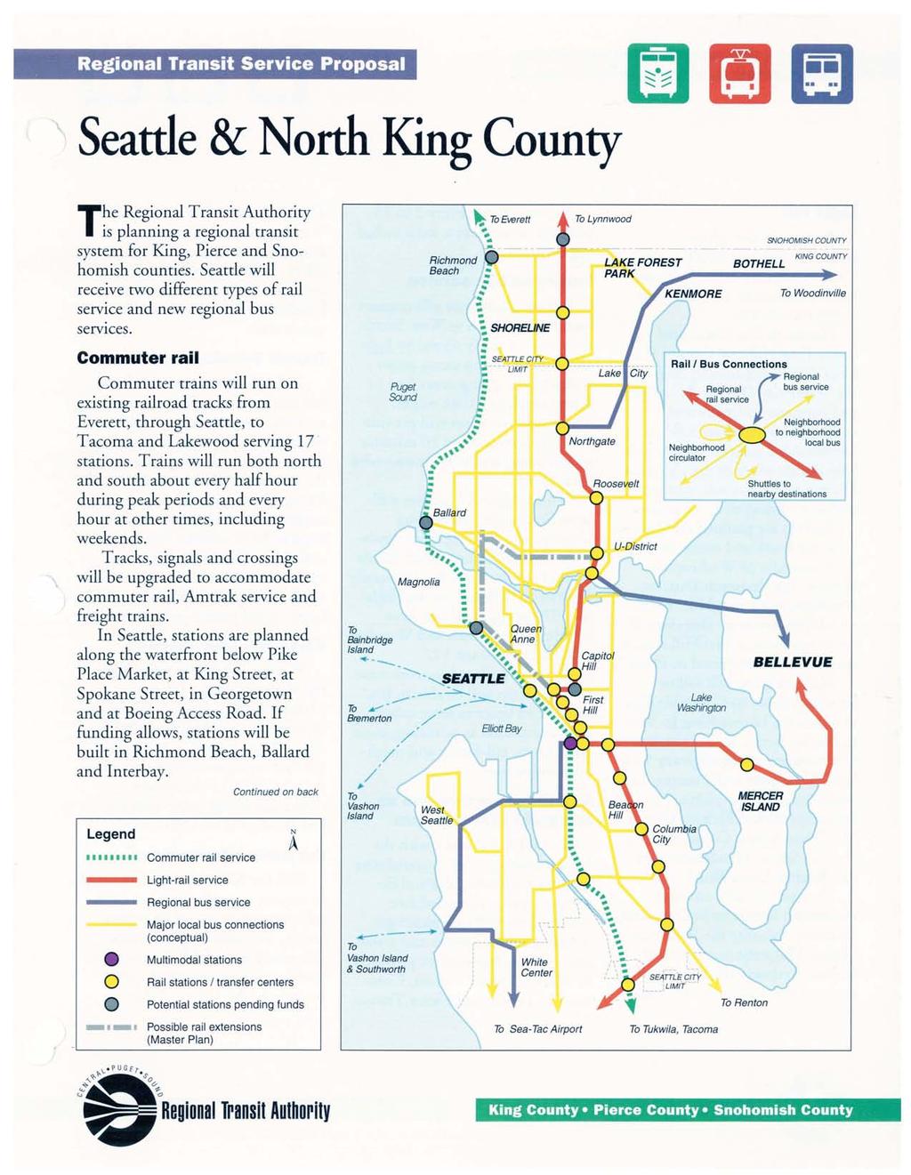 -- Regional Transit Service Proposal '::::~..- Seattle & North King County!:l l:l - ~ The Regional Transit Authority is planning a regional transit system for King, Pierce and Snohomish counties.