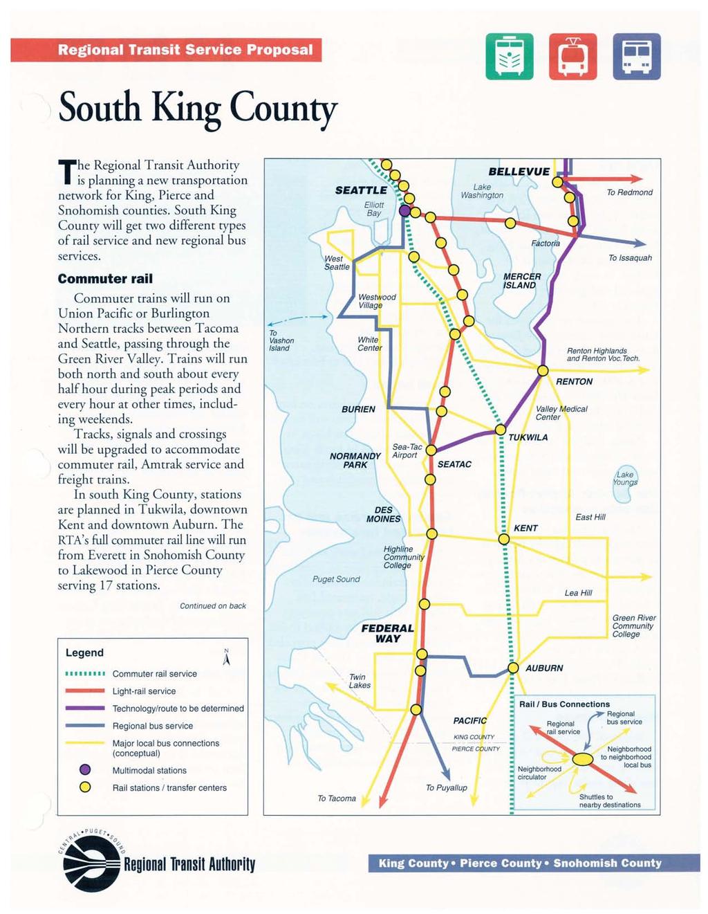 Regional Transit Service Proposal South King County --,,,. ':::::.~.-!:J - ~ ~ ' The Regional Transit Authority is planning a new transportation network for King, Pierce and Snohomish counties.