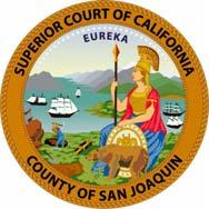 The Superior Court TELEPHONE COUNTY OF SAN JOAQUIN (209)468-2827 222 E. WEBER AVENUE, ROOM 303 WEBSITE STOCKTON, CALIFORNIA 95202 www.stocktoncourt.