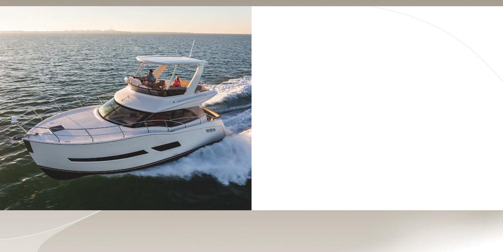 C40COMMAND BRIDGE SEEK THE SPIRIT OF ADVENTURE, IN COMFORT AND STYLE With her solid construction, responsive handling, and contemporary seafaring design, the stunning, low-profile C40 Command Bridge