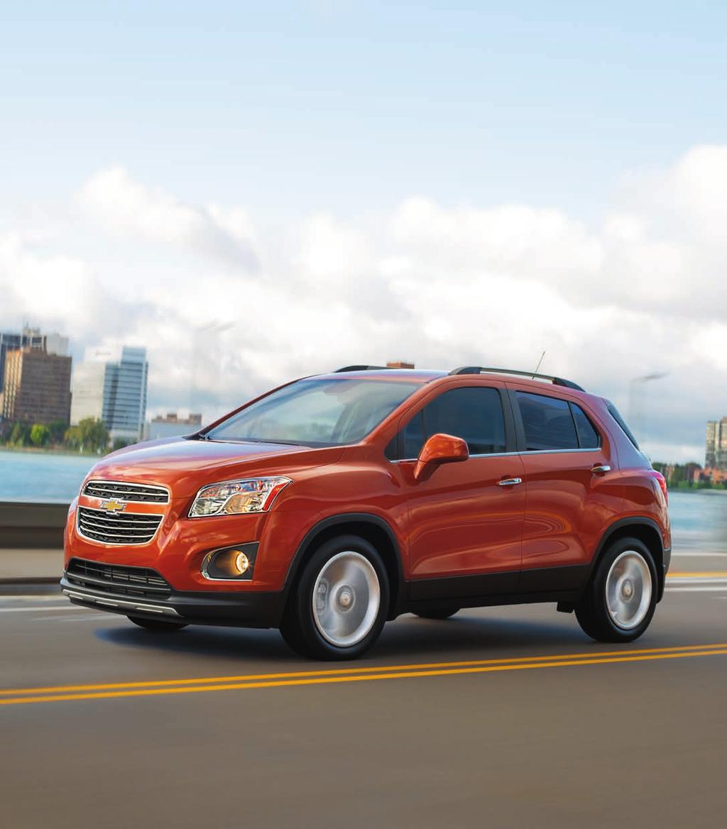 MAKE EVERY DAY A NEW ADVENTURE. It s your city conquer it with the all-new 2015 Chevrolet Trax.