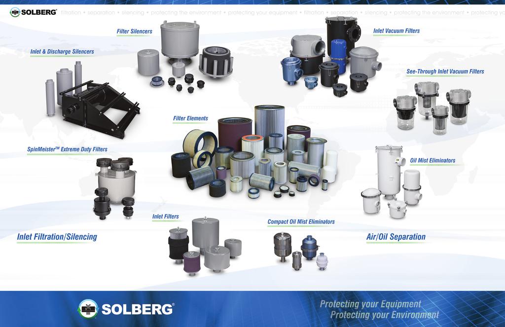 Solberg offers an extensive line of high quality, off the shelf Solberg s air/oil separation products for vacuum pumps, compressors, inlet filtration, inlet vacuum filtration, liquid separation and