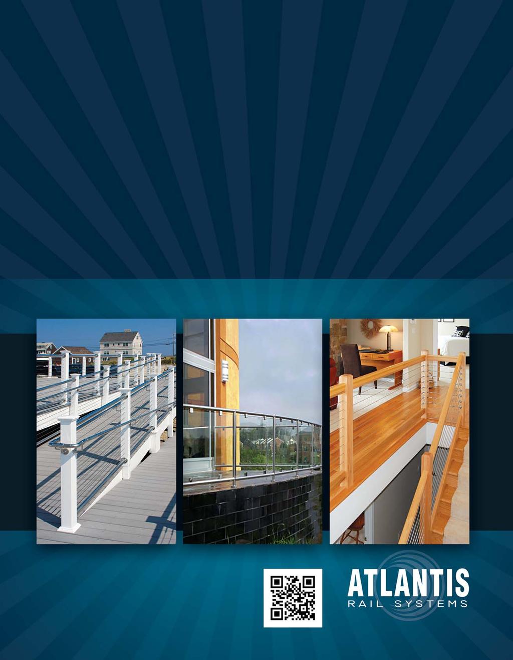 Thank you for making tlantis Rail Systems your number one source for quality stainless steel railing products!