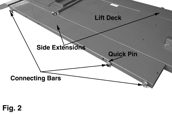 If you are not using the side extensions secure the front extension with the short connecting bar thru the first set of holes. Secure the bar in place by inserting the quick pins. 3.