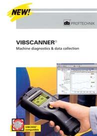 Glossary of PRÜFTECHNIK products Condition Monitoring hand portable systems VIBSCANNER is a multifunction condition monitoring system and data collector for rotating machine FFT vibration analysis,