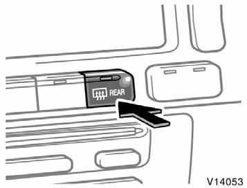 With navigation system To defog or defrost the rear window, push the switch. The key must be in the ON position.