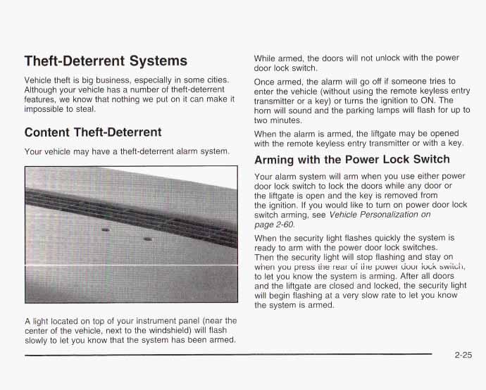 Theft-Deterrent Systems Vehicle theft is big business, especially in some cities.