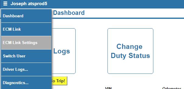 Dashboard Dropdown Menu (continued) ECM Link Settings: The first time a driver logs into the system after the Driver Application is installed, the driver must go into the ECM Link Settings and ensure