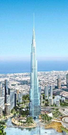 Burj Dubai (Khalifa) The tallest structure in the world (818m).