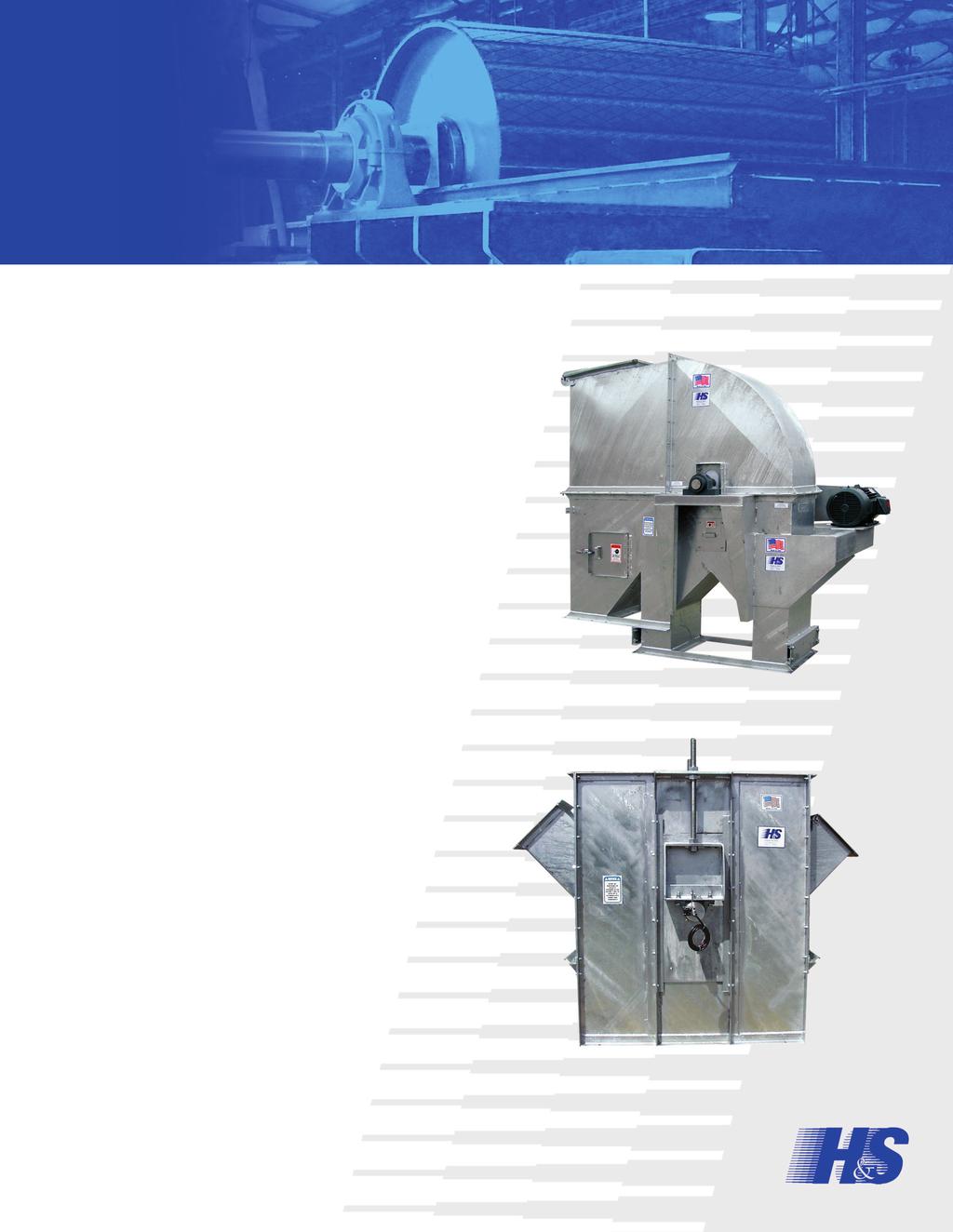 HEAD SECTIONS Hayes & Stolz Bucket Elevator Head Sections and Caps are designed to provide efficient discharge as established by the specific products material characteristics, the proper elevator