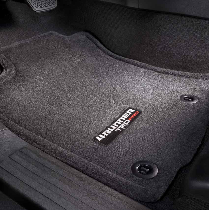 TRD PRO CARPET FLOOR MATS Evoke the passion of TRD Pro series every time you enter the cabin with floor mats 5 emblazoned with a bold logo.