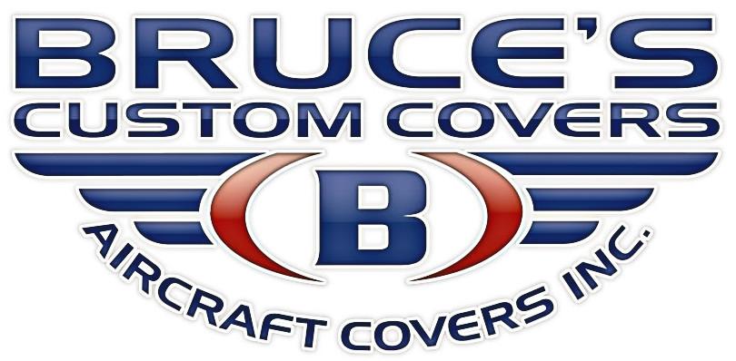 Phone: 408/738-3959 Toll Free (U.S.): 800/777-6405 Fax: 408/738-2729 Email: bruce@aircraftcovers.com BRUCE'S CUSTOM COVERS 18850 Adams Ct Morgan Hill, CA 95037 www.aircraftcovers.com a div.