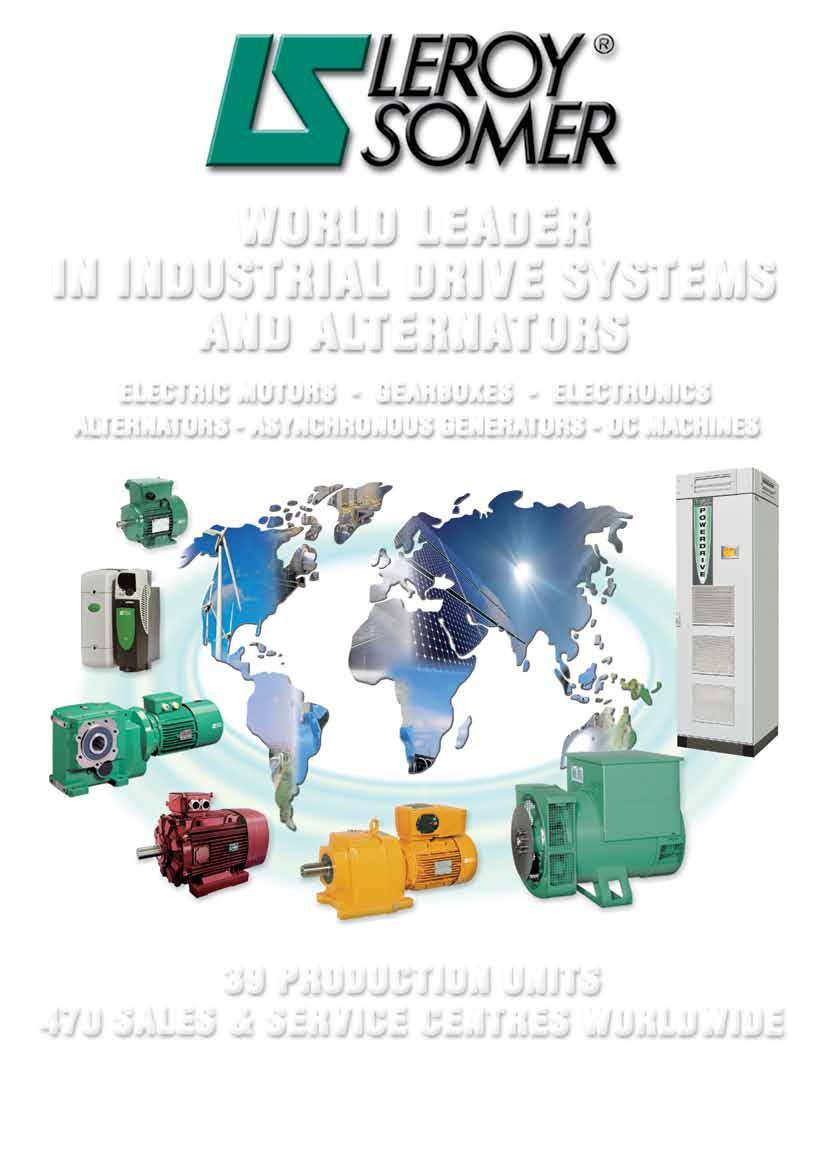 WORLD LEADER IN INDUSTRIAL DRIVE SYSTEMS AND ALTERNATORS ELECTRIC MOTORS - GEARBOXES -