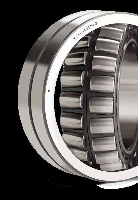 TIMKEN SPHERICAL ROLLER BEARINGS SMARTER INSIDE Timken Spherical Roller Bearings are engineered to give you more of what you need.