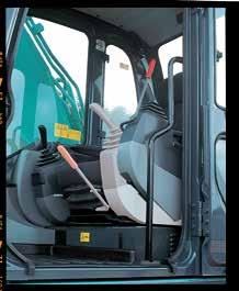 Comfort and Safety Comfort and Safety Spacious, Comfortable Cab Designed for safety, the cab meets ISO