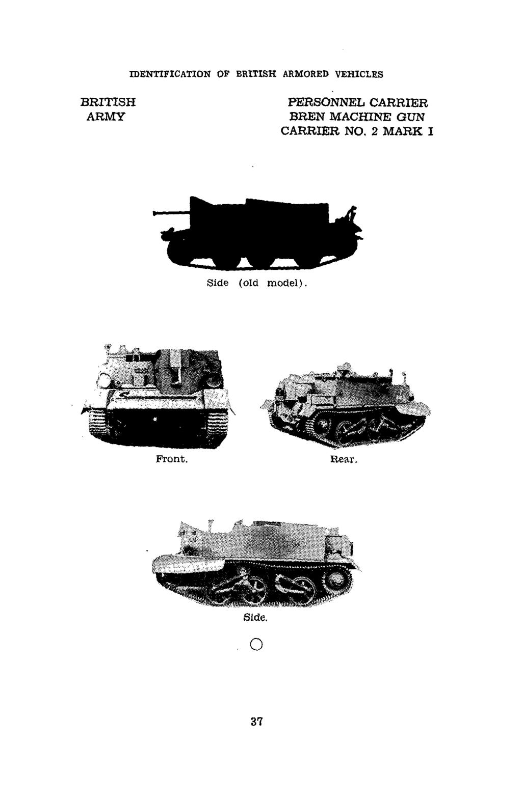 IDENTIFICATION OF ARMORED VEHICLES PERSONNEL CARRIER BREN MACHINE