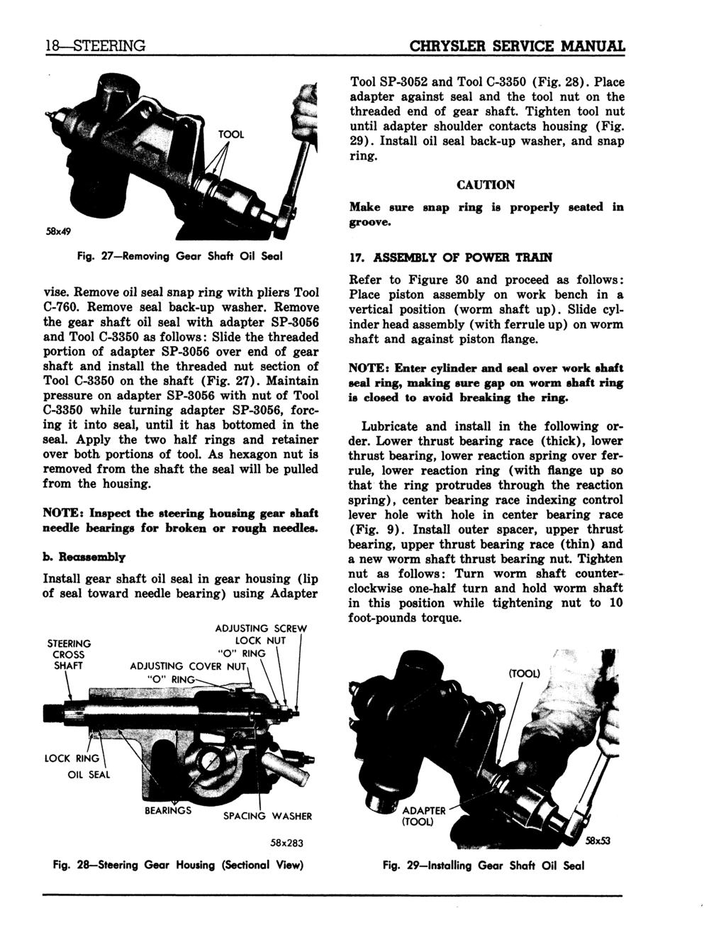 IS STEERING CHRYSLER SERVICE MANUAL Tool SP-3052 and Tool C-3350 (Fig. 28). Place adapter against seal and the tool nut on the threaded end of gear shaft.