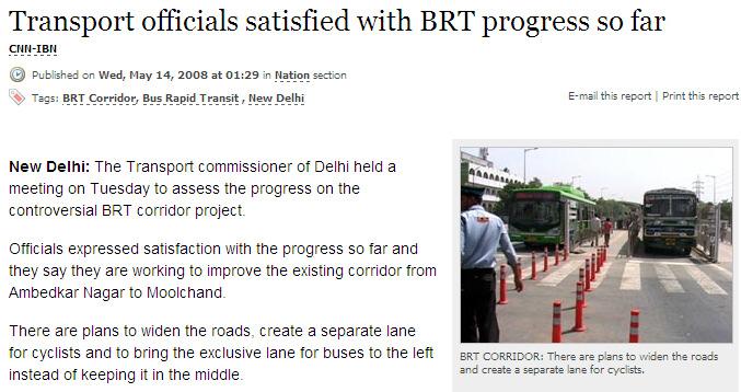 Most problems are being corrected, but the concept is in doubt - expansion has slowed down Delhi s problems resulted in a negative impact for BRT all over India Summary BRT Rating