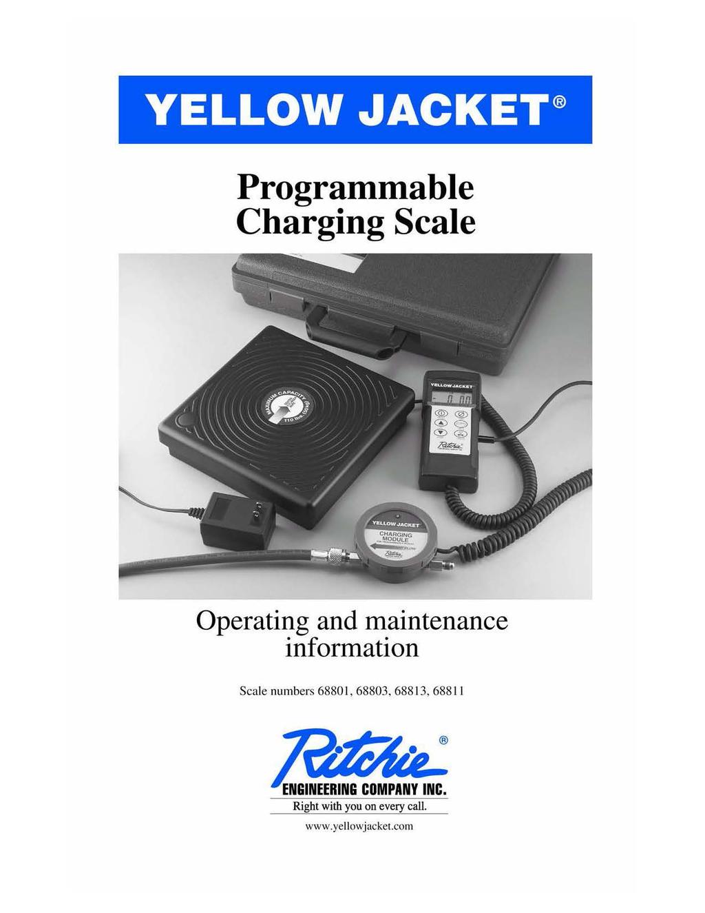 YELLOW JACKET Programmable Charging Scale Operating and maintenance information Scale numbers 68801, 68803, 688 13, 6881 J ljtt;/la ENGl= ING COMPANY INC.