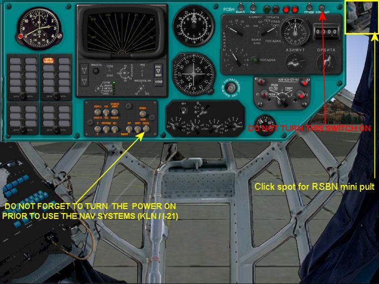 Open the navigator front panel - Turn on the RSBN, turn on the Groza, align the KPPM and set RSBN coordinates and freq. (if applicable).