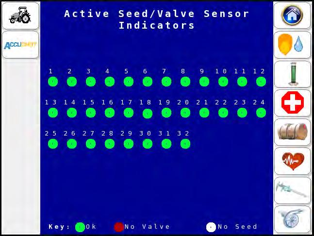 4.0 Field Operation Active Seed / Valve Sensor Indicators Use this screen to verify the nozzle valves and seed sensors are working correctly while the planter is operating.