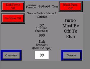 Note: set point range is 0 600 seconds. The Timed Etch Running button will start the Etch power supply and the Process Timer.