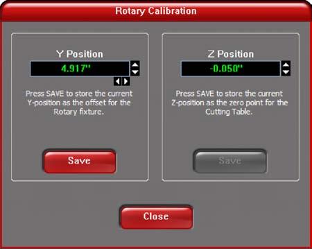 Adjustments and Settings 18 10. DO NOT exit the focus feature. While still on the focus feature click on the SYSTEM Tab and click on the Rotary Calibrate button. The Rotary Calibrate window appears.