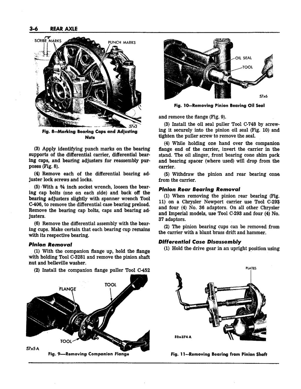 3-6 REAR AXLE Fig. 10 -Removing Pinion Bearing Oil Seal Pig.