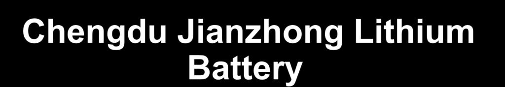 Chengdu Jianzhong Lithium Battery The only