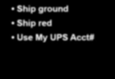 ORDER UPS SHIPPING METHOD SHIPS SAME