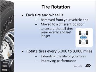 Tire Maintenance Part 4 Lesson Objective: Student will describe how to care for tires including tire rotation, alignment, and balancing.